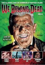 We Belong Dead #46
